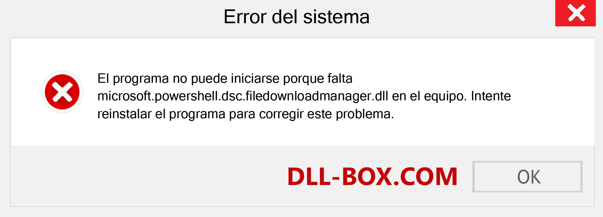 ¿Falta el archivo microsoft.powershell.dsc.filedownloadmanager.dll ?. Descargar para Windows 7, 8, 10 - Corregir microsoft.powershell.dsc.filedownloadmanager dll Missing Error en Windows, fotos, imágenes